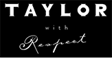 TAYLOR with Respect